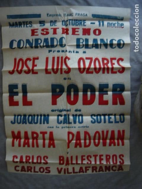 Carteles espect&aacute;culos: EL PODER CON JOSE LUIS OZORES OBRA DE TEATRO ADOLFO MARSILLACH 1965 2 PARTES 172 X 64 CM