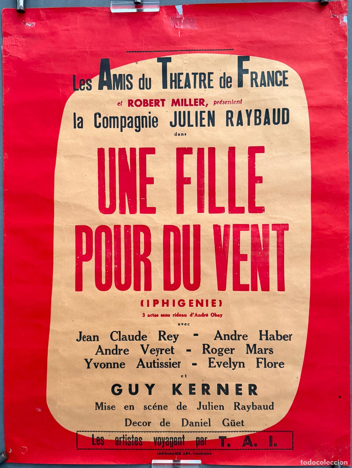 Carteles espect&aacute;culos: Theatre Rialto , Casablanca ,1956, Julien Raybaud ,Une Fille pour du vent ,France protectorado,R752