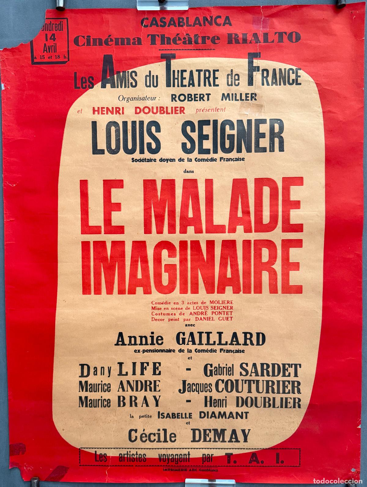 Carteles espect&aacute;culos: Theatre Rialto , Casablanca ,1961, Louis Seigner ,le malade imaginaire ,France ,R756