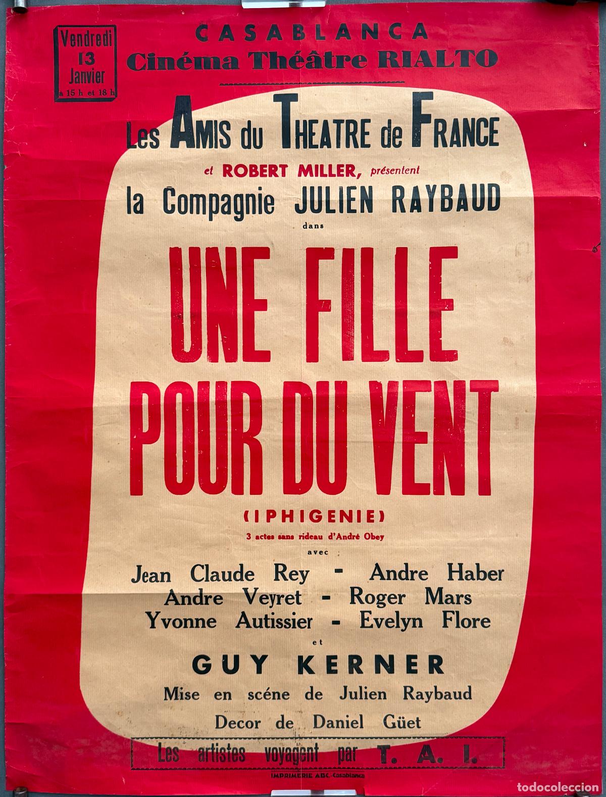 Carteles espect&aacute;culos: Theatre Rialto , Casablanca ,1956, Julien Raybaud ,une fille pour du vent ,France ,R757
