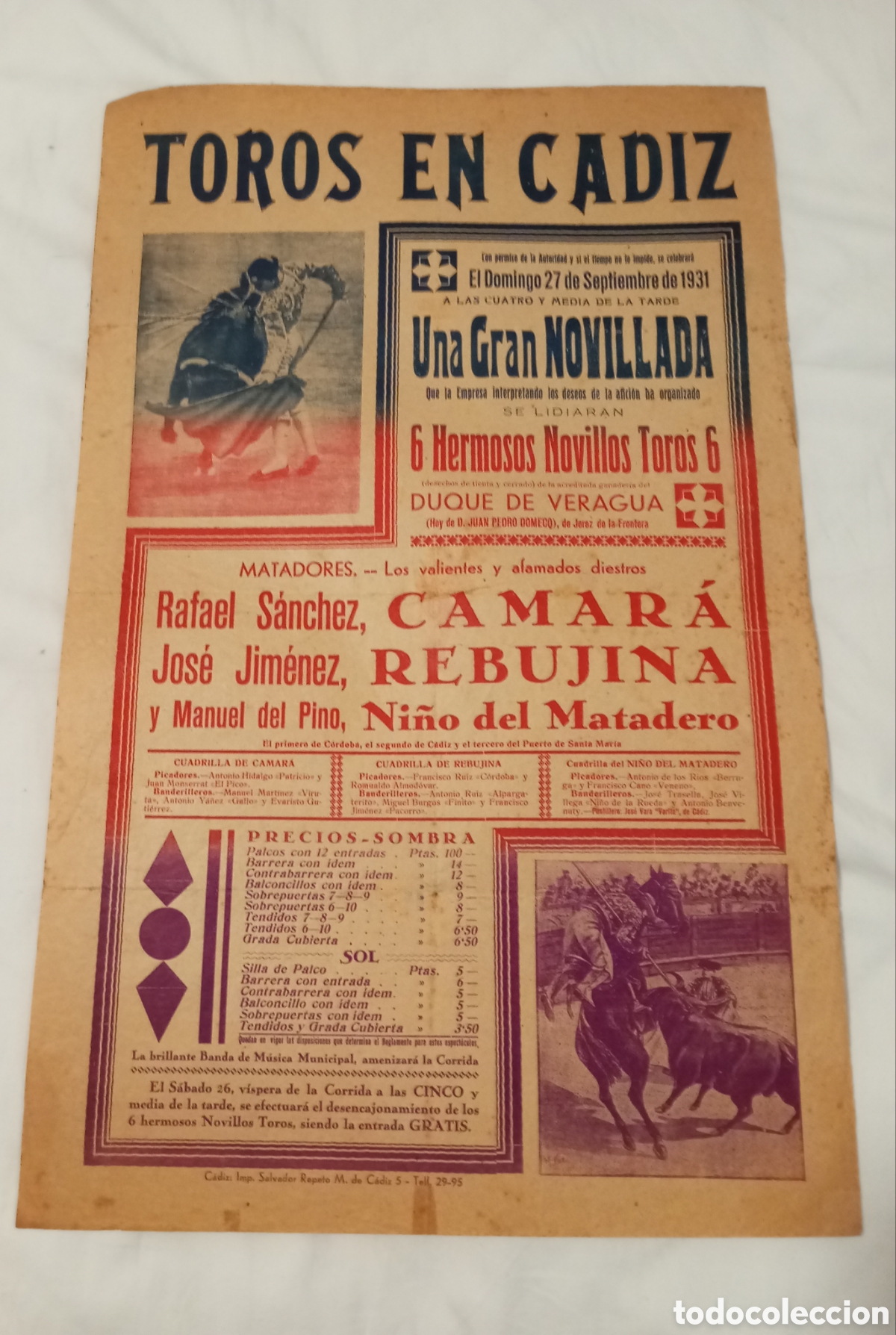Carteles espect&aacute;culos: Cartel toros en C&aacute;diz Rebujina,Camar&aacute; y ni&ntilde;o del mentidero a&ntilde;o 1931