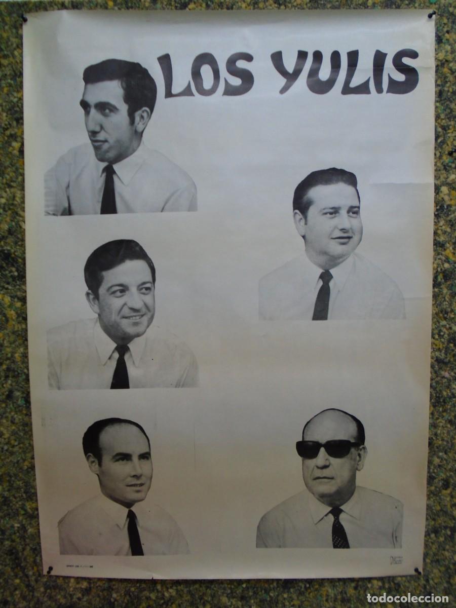 Carteles espect&aacute;culos: JUMILLA(MURCIA)&rdquo;LOS YULIS&rdquo;CONJUNTO MUSICAL.CARTEL 1968.MIDE 100X70 CM.