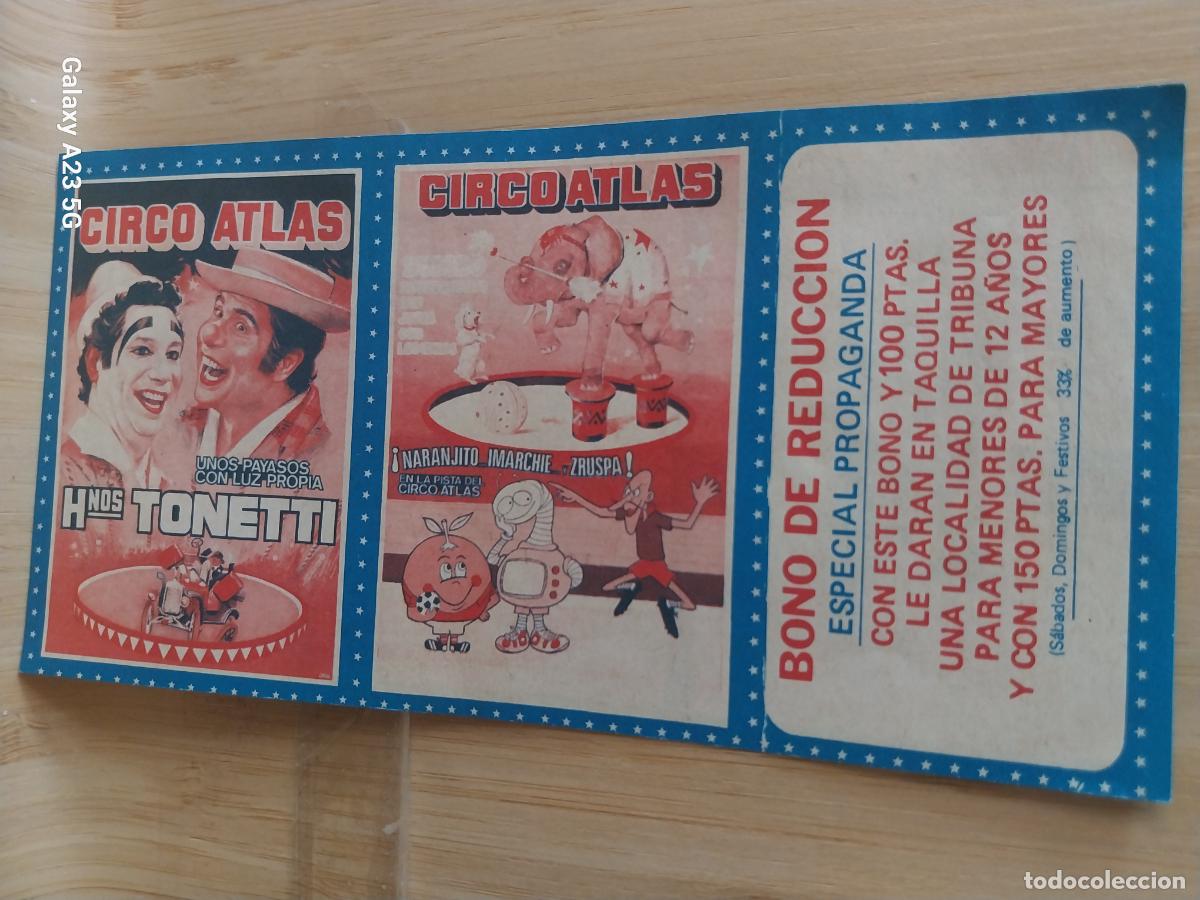 Carteles espect&aacute;culos: CIRCO ATLAS HNOS TONETTI NARANJITO ZRUSPA ENTRADA BONO REDUCCI&Oacute;N A&Ntilde;OS 80 16X8CMS
