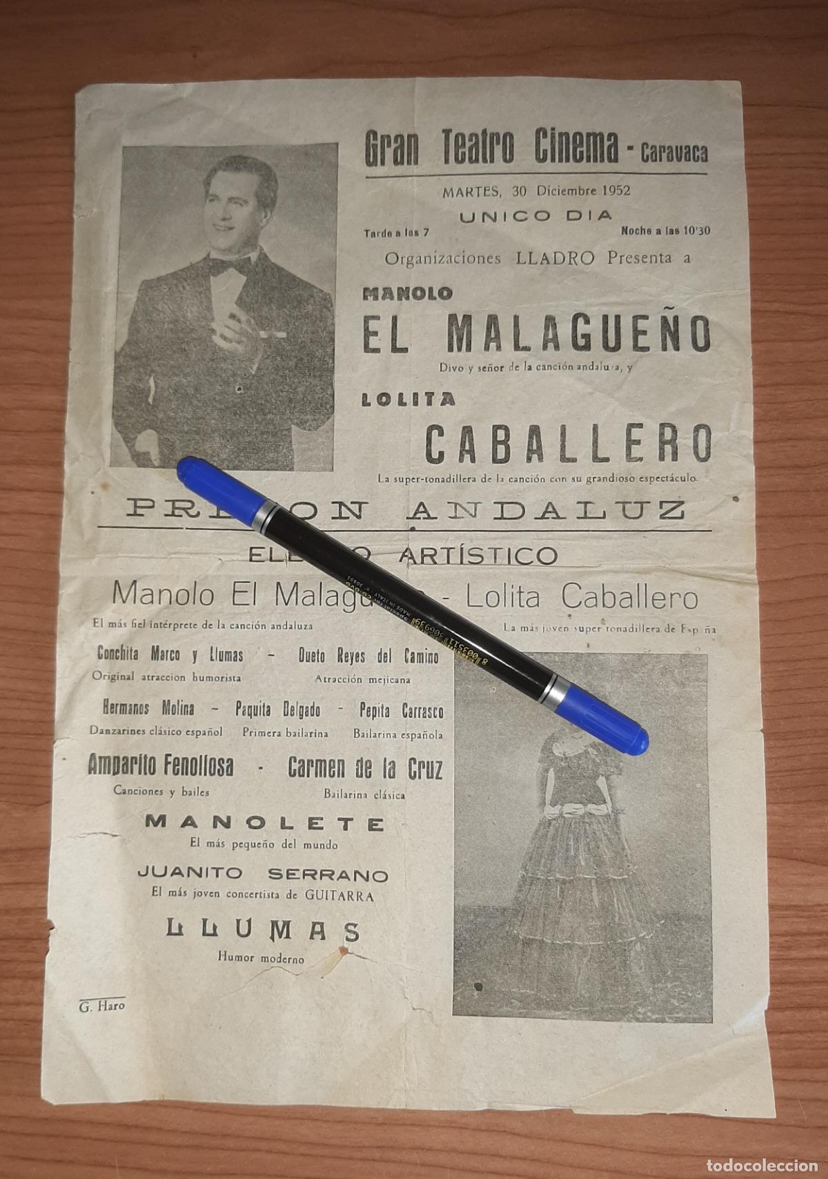 Carteles espect&aacute;culos: CARTEL CARAVACA GRAN TEATRO CINEMA 1952 PREGON ANDALUZ MANOLO EL MALAGUE&Ntilde;O LOLITA CABALLERO