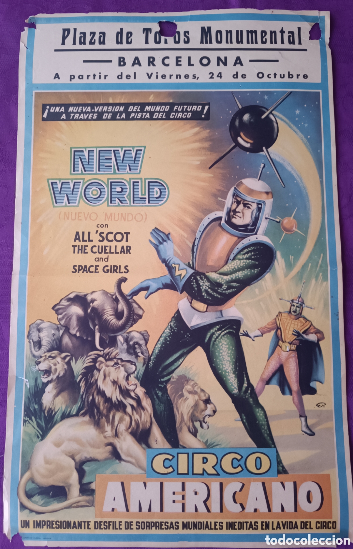 Carteles espect&aacute;culos: RAR&Iacute;SIMO POSTER CIRCO A&Ntilde;OS 50-60 MEZCLA GALAXIA Y ANIMALES CIRCO