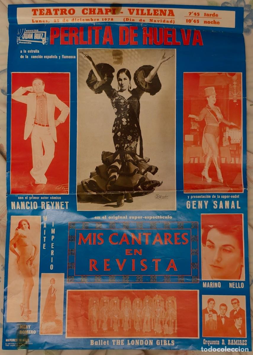 Carteles espect&aacute;culos: Cartel original Perlita de Huelva &ndash; Mis cantares en revista &ndash; Teatro Chap&iacute;, Villena &ndash; 1978