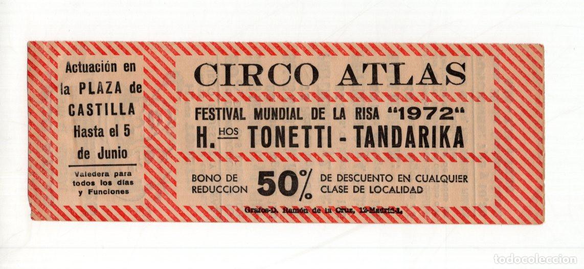 Affiches Spectacles: BONO DESCUENTO 50% CIRCO ATLAS, MADRID 1972. FESTIVAL MUNDIAL DE LA RISA. HERMANOS TONETTI. RARO.