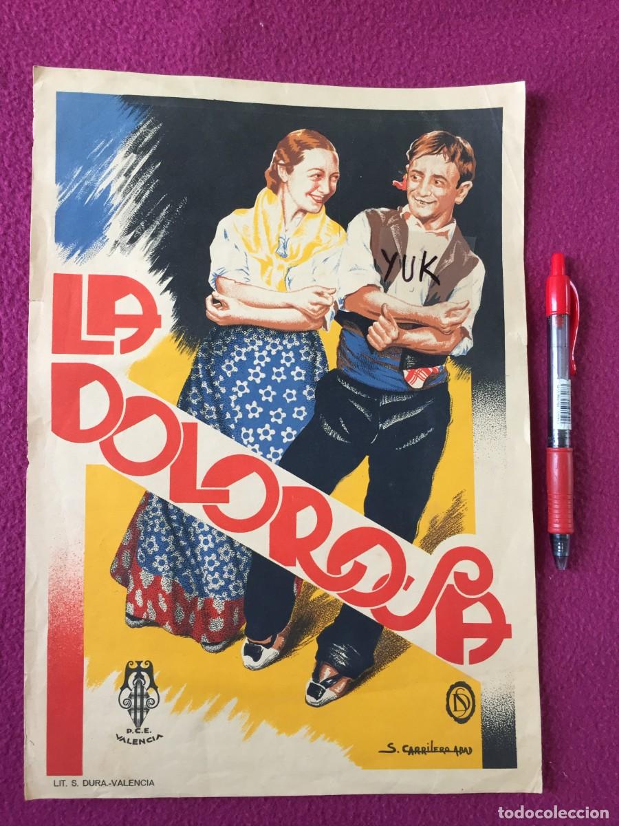 Carteles espect&aacute;culos: LA DOLOROSA 1935, 31.5 X 22 CM P.C.E. VALENCIA, ILUSTRADO POR CARRILERO ABAD - ORIGINAL