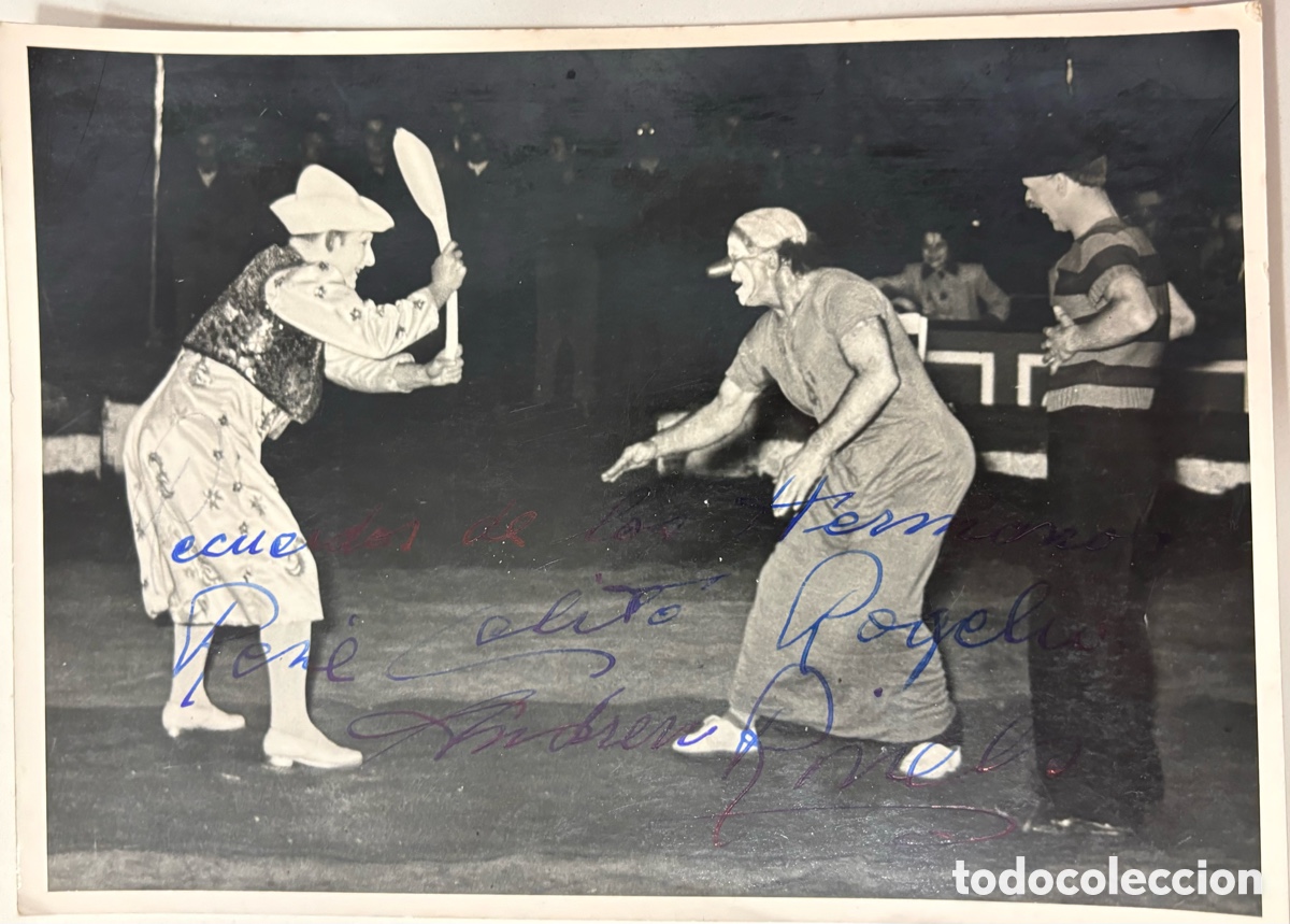 Carteles espect&aacute;culos: Foto original con aut&oacute;grafo de los payasos River Rene Celito y Rogelio actuaci&oacute;n en circo