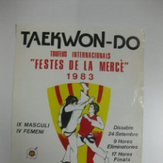 Collectionnisme sportif: CARTEL/CARTELL.- TAEKWON-DO. FESTES DE LA MERCÉ 1983. 54 X 41 CM. Lote 39965421