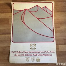 Colecionismo desportivo: CARTEL DE MONTAÑISMO XXVII RALLYE DE ESQUI DE MUNTANYA ARAN-MALADETA 1976. Lote 127215831
