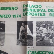 Coleccionismo deportivo: CARTEL (95 X 68CM) DEL CAMPEONATO DEL MUNDO DE TENIS, BARCELONA 1974. COMPLETAMENTE ORIGINAL. Lote 255441350