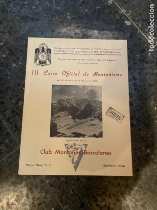 Sammelleidenschaft Sport: FEDERACI&Oacute;N ESPA&Ntilde;OLA DE MONTAŃISMO.DE ALTA MONTA&Ntilde;A - III CURSO OFICIAL DE MONTA&Ntilde;ISMO 1956