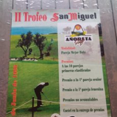 Coleccionismo deportivo: CARTEL II TROFEO GOLF SAN MIGUEL AÑORETA 1996. Lote 307824688
