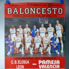 Coleccionismo deportivo: MISLATA, VALENCIA - CARTEL DE BALONCESTO - PAMESA VALENCIA VS C.B. ELOSUA LEON - AÑOS 1980