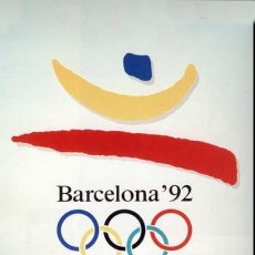 Coleccionismo deportivo: OLIMPISMO - CARTEL - JUEGO DE LA XXV OLIMPIADA BARCELONA 1992 - B 92 - 70X50 CM.