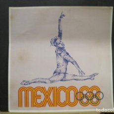 Coleccionismo deportivo: MEXICO 68-JUEGOS OLIMPICOS-MEXICO 1968-CARTEL-VER FOTOS-(V-23.837). Lote 375072724