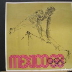 Coleccionismo deportivo: MEXICO 68-JUEGOS OLIMPICOS-MEXICO 1968-CARTEL-VER FOTOS-(V-23.849). Lote 375073224