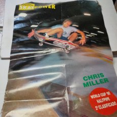 Coleccionismo deportivo: POSTER SKAT POWER - SKATER CHRIS MILLER - WORLD CUP 90 FOTO HELGE TSCHARN. Lote 383267629