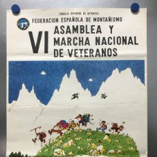 Coleccionismo deportivo: CARTEL MONTAÑEROS DE ARAGON, VI ASAMBLEA Y MARCHA NACIONAL DE VETERANOS, JACA, AÑO 1979