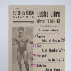 Coleccionismo deportivo: PEQUEÑO CARTEL PLAZA TOROS ALICANTE JULIO 1958 PROGRAMA VELADA LUCHA LIBRE CATCH BOXEO RV. Lote 401870949