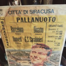 Coleccionismo deportivo: CARTEL CITTA' DI SIRACUSA - PALLANUOTO (WATERPOLO) AGOSTO 1973 - 100 X 70 CM -