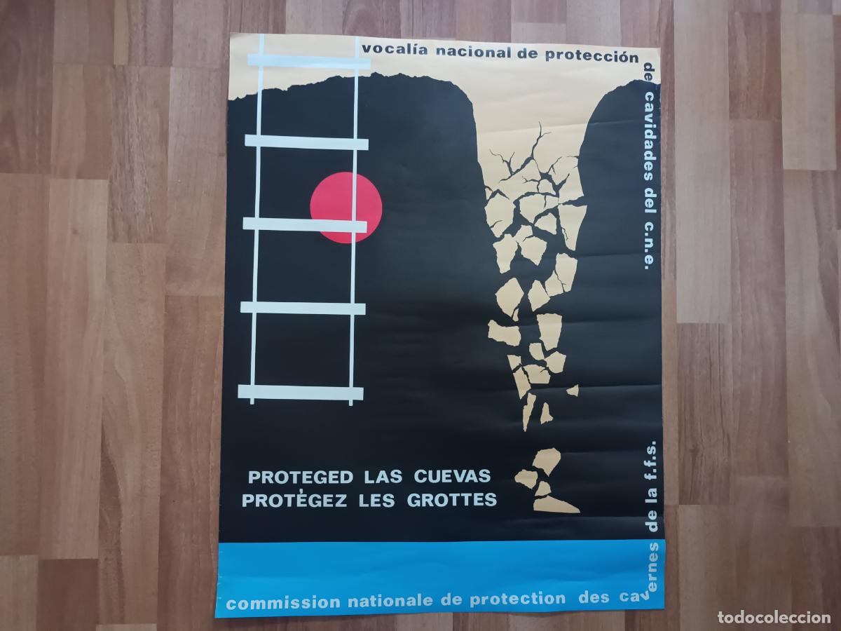 Coleccionismo deportivo: CARTEL ESPELEOLOGIA VOCALIA NACIONAL DE PROTECCION DE CAVIDADES DEL C.N.E PROTEGED LAS CUEVAS