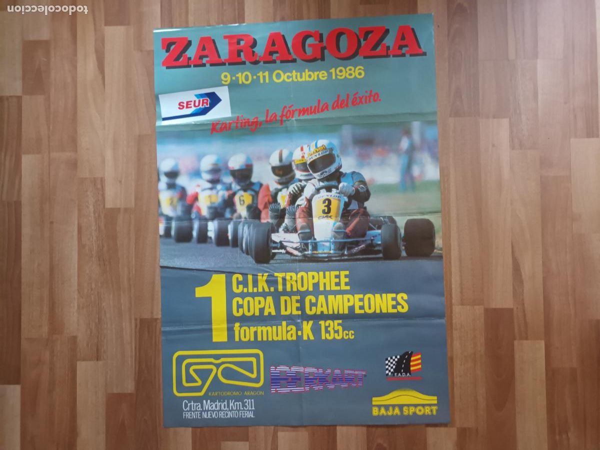 Coleccionismo deportivo: CARTEL 1 C.I.K. COPA CAMPEONES FORMULA K 135CC KARTING KARTODROMO DE ARAGON Kart ZARAGOZA 1986