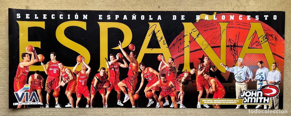 Coleccionismo deportivo: P&oacute;ster Selecci&oacute;n Espa&ntilde;ola de Baloncesto (Basket) - Con dedicatoria del equipo y aut&oacute;grafos jugadores