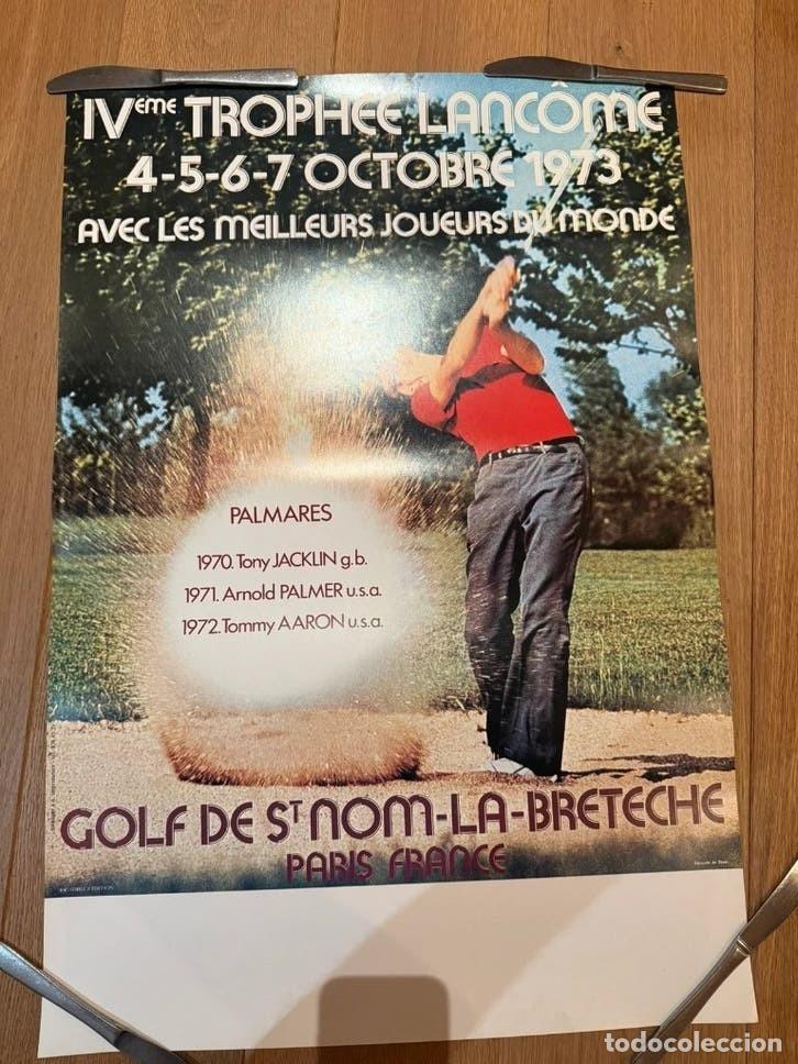 Coleccionismo deportivo: Cartel golf 4&ordm; Troph&eacute;e Lanc&ocirc;me 1973 salida de bunker facs&iacute;mil 2&ordf; edici&oacute;n