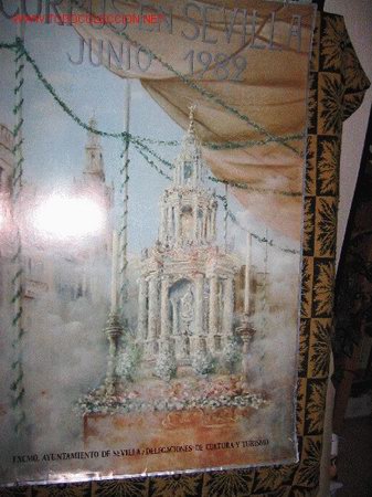 Carteles feria: CORPUS EN SEVILLA POSTER 1982 - Foto 1