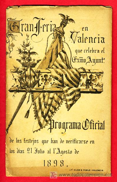 Carteles feria: PROGRAMA DE FERIA DE VALENCIA, JULIO 1898 , ORIGINAL - Foto 1