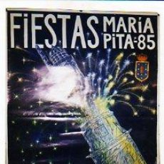Carteles Feria: CARTEL FIESTAS DE MARÍA PITA. 1985. CORUÑA. TORRE DE HERCULES. MEDIDAS: 80 X 60 CM.. Lote 21069615