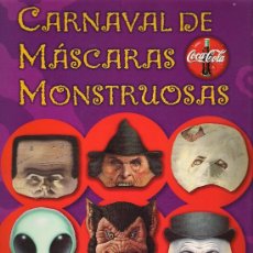 Carteles Feria: LIBRO DE COCA COLA DE **CARNAVAL DE MÁSCARAS MONSTRUOSAS ** 6 MASCARAS AÑO 2002 - SM. Lote 33470201