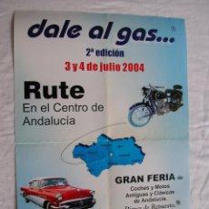 Carteles Feria: ANIS DE RUTE .FERIA COCHES Y MOTOS.ANTIGUAS Y CLASICAS . CARTEL . 2004 .ORIGINAL. Lote 69946797