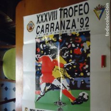 Carteles Feria: CARTEL FUTBOL TROFEO RAMON DE CARRANZA. 1992 CADIZ REAL MADRID PSV EINDHOVEN SAO PAULO