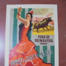 Carteles Feria: CARTEL. FERIA PRIMAVERA, 1964. PUERTO DE SANTA MARIA. 99 X 69 CM. DIBUJANTE, ALVÁREZ GAMEZ. 94X63 CM