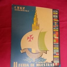 Carteles Feria: CARTEL. II FERIA DE MUESTRAS IBEROAMERICANA.SEVILLA 1962. GUILLERMO BONILLA