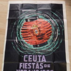 Carteles Feria: CEUTA. 1966, CARTEL ORIGINAL DE LAS FIESTAS DE VERANO, 90X62 CMS