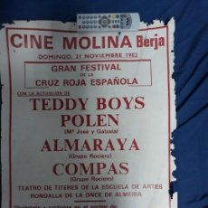 Carteles Feria: CARTEL FESTIVAL CRUZ ROJA ESPAÑOLA CINE MOLINA TEDDY BOYS ALMARAYA POLEN COMPAS BERJA ALMERIA 1982