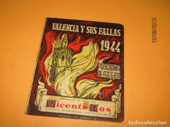 Carteles feria: Antiguo Librito VALENCIA Y SUS FALLAS del A&ntilde;o 1944 Programa de Festejos - Foto 1