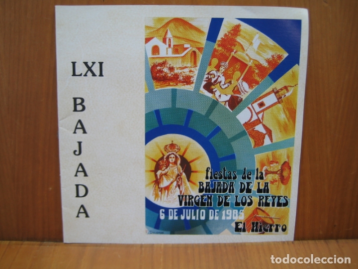 Carteles feria: Programa Bajada de nuestra Se&ntilde;ora de los Reyes 1985. Islas Canarias - Foto 1