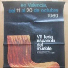 Carteles Feria: CARTEL VII FERIA ESPAÑOLA DEL MUEBLE VALENCIA 1969 CF74