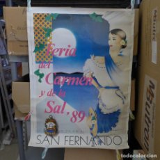 Carteles Feria: CARTEL DE LA FERIA DEL CARMEN Y DE LA SAL DE SAN FERNANDO 1989. Lote 194208038