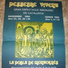 Carteles Feria: 1984 CARTEL POSTER PESSEBRE VIVENT NADAL CATALUÑA LA POBLA DE MONTORRES - BELEN NAVIDAD PESEBRE