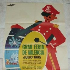 Carteles Feria: CARTEL GRAN FERIA DE VALENCIA. JULIO 1965. Lote 220230748