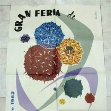 Carteles Feria: CARTEL GRAN FERIA DE VALENCIA. JULIO 1962. Lote 220230967
