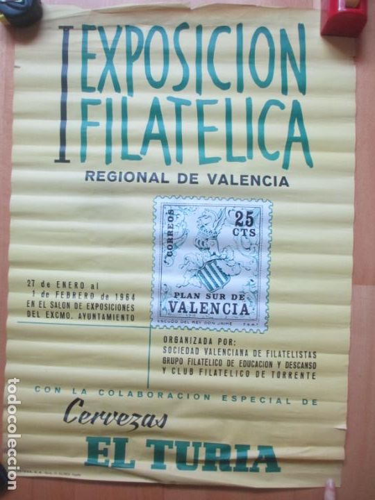 Fair Posters: CARTEL FERIA I EXPOSICION FILATELICA REGIONAL DE VALENCIA 1964 COLABORACION CERVEZAS EL TURIA CF85