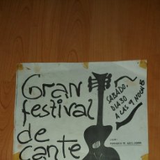 Carteles Feria: CARTEL GRAN FESTIVAL DE CANTE FLAMENCO CIRCA 70/80'. Lote 228796705
