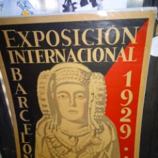 Carteles Feria: CARTEL EXPOSICION INTERNACIONAL DE BARCELONA 1929 EL ARTE EN ESPAÑA - SEIX & BARRAL. Lote 261523040